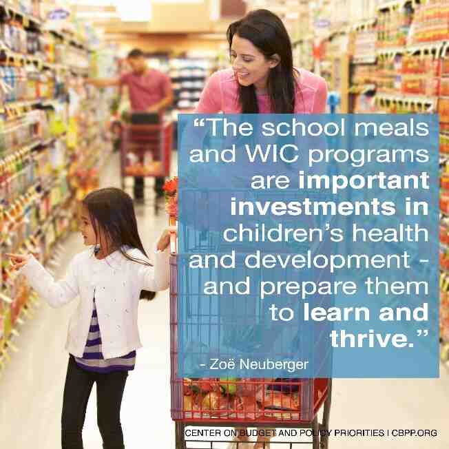 The school meals and WIC programs are important investments in children's health and development...