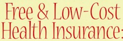 Free and Low Cost Health Insurance
