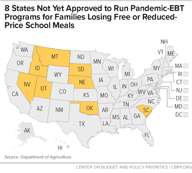 8 States Not Yet Approved to Run Pandemic-EBT Programs for Families Losing Free or Reduced-Price School Meals