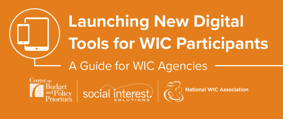 Launching New Digital Tools for WIC Participants | Center on Budget and  Policy Priorities